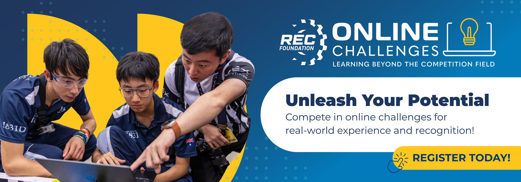 RECF Online Challenges Learning Beyond the Competition Field. Unleash your potential. Compete in online challenges for real-world Experience and recognition! Register today!